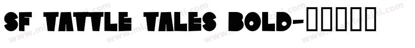 SF Tattle Tales Bold字体转换